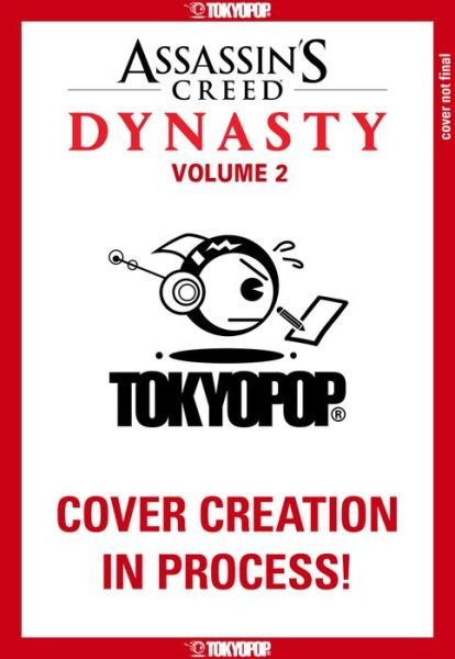 Assassin's Creed Dynasty, Volume 2 - Assassin's Creed Dynasty - Xu Xianzhe - Livros - Tokyopop Press Inc - 9781427868862 - 19 de abril de 2022