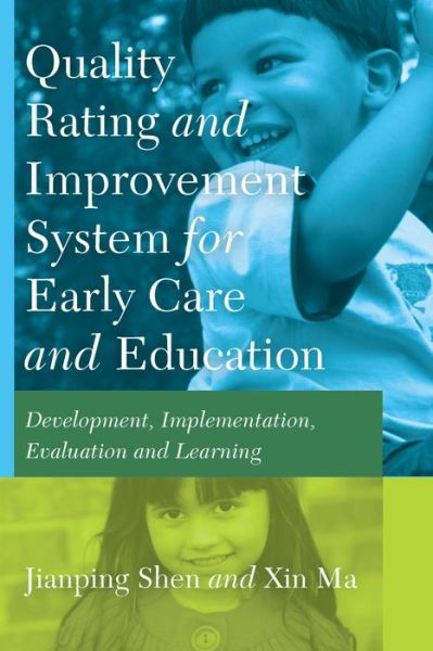 Cover for Jianping Shen · Quality Rating Improvement System &quot;for&quot; Early Care &quot;and&quot; Education: Development, Implementation, Evaluation and Learning (Hardcover Book) [New edition] (2013)