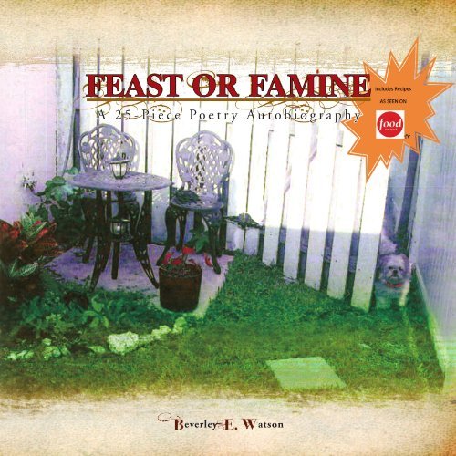 Cover for Beverley E. Watson · Feast or Famine: a 25-piece Poetry Autobiography (Paperback Book) (2009)