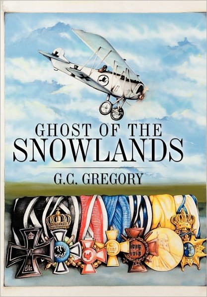 Cover for G C Gregory · Ghost of the Snowlands (Pocketbok) (2010)