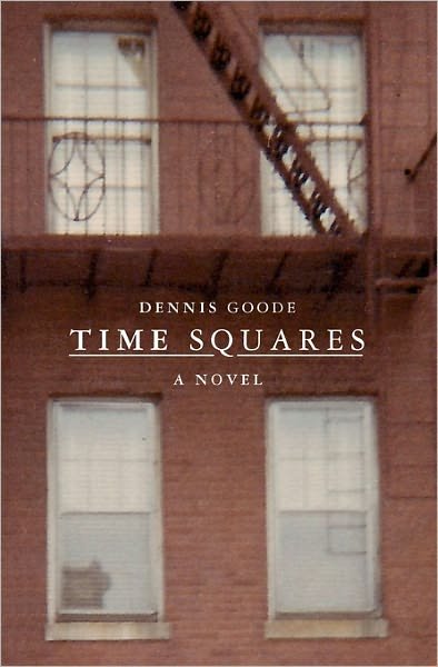 Cover for Dennis Goode · Time Squares (Taschenbuch) (2009)