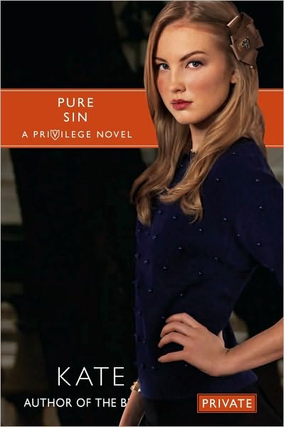 Cover for Kate Brian · Pure Sin (Privilege) (Paperback Book) [First edition] (2010)