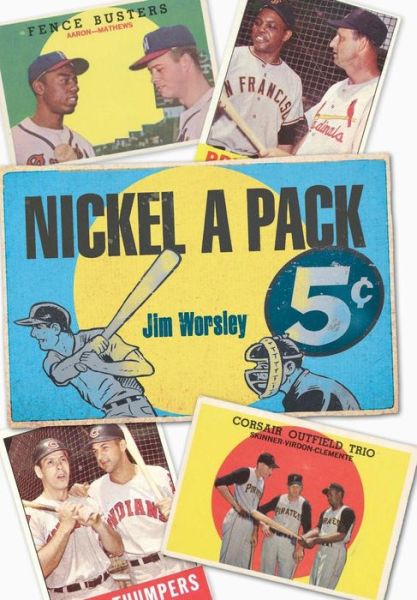 Cover for Jim Worsley · Nickel a Pack (Hardcover Book) (2015)