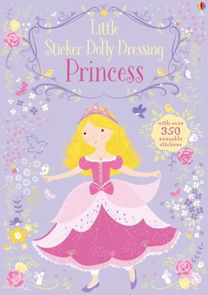Cover for Fiona Watt · Little Sticker Dolly Dressing Princess - Little Sticker Dolly Dressing (Taschenbuch) [UK edition] (2016)