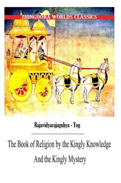 Cover for Edwin Arnold · The Book of Religion by the Kingly Knowledge and the Kingly Mystery (Pocketbok) (2012)