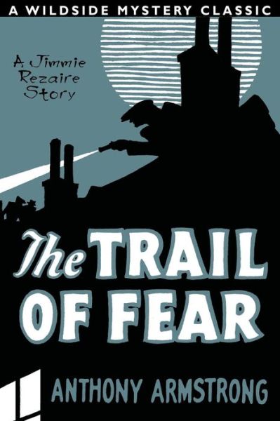 Cover for Anthony Armstrong · The Trail of Fear (Jimmy Rezaire #1) (Pocketbok) (2015)