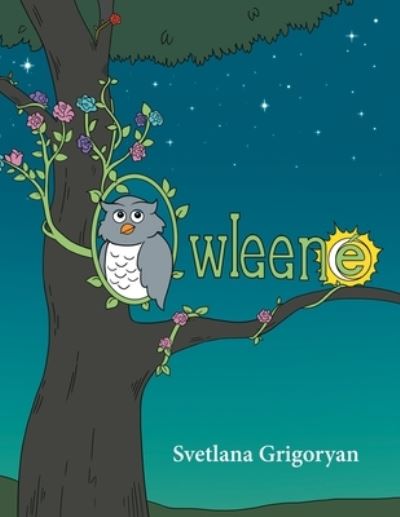 Cover for Svetlana Grigoryan · Owleene (Paperback Book) (2020)