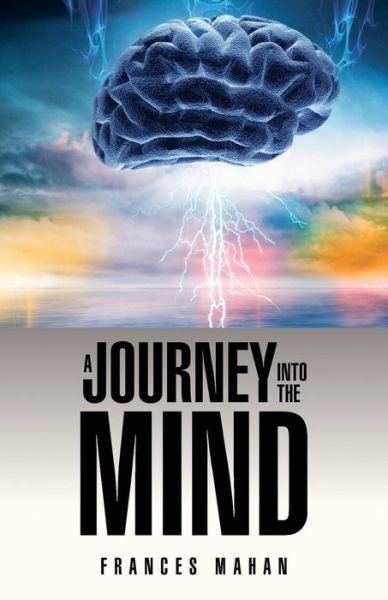 Cover for Frances Mahan · A Journey into the Mind (Paperback Book) (2014)