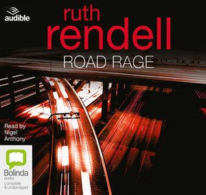Cover for Ruth Rendell · Road Rage - A Chief Inspector Wexford Mystery (Audiobook (CD)) [Unabridged edition] (2017)