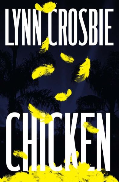 Cover for Lynn Crosbie · Chicken (Paperback Book) (2018)