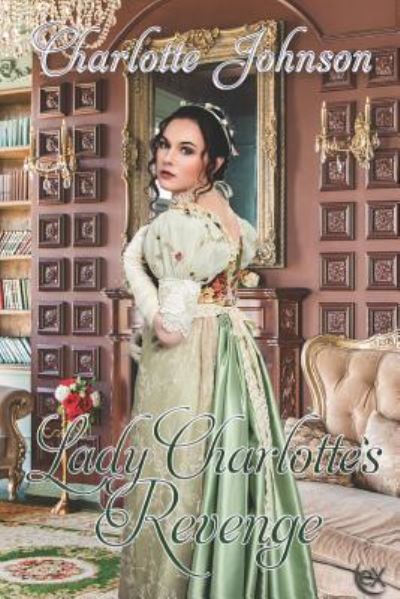 Cover for Charlotte Johnson · Lady Charlotte's Revenge (Pocketbok) (2019)