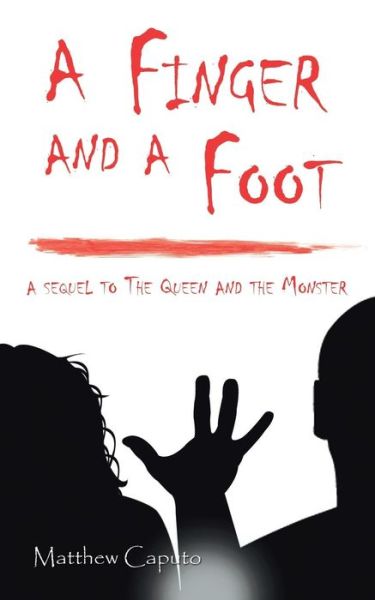 Cover for Matthew Caputo · A Finger and a Foot (Paperback Book) (2016)