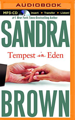 Tempest in Eden - Sandra Brown - Audio Book - Brilliance Audio - 9781491508862 - September 16, 2014