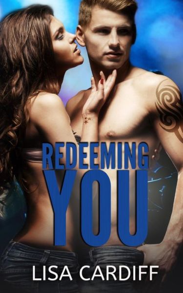 Cover for Lisa Cardiff · Redeeming You (Paperback Book) (2014)