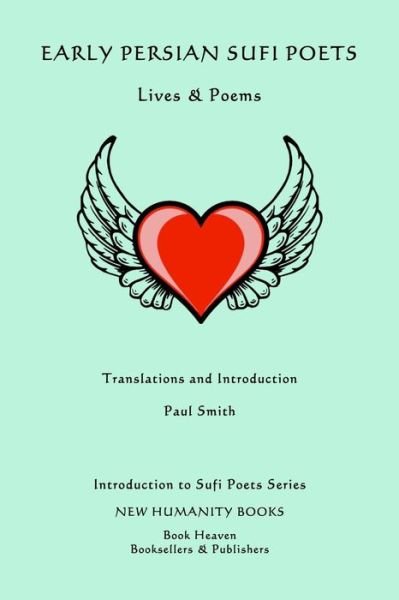 Cover for Paul Smith · Early Persian Sufi Poets: Lives &amp; Poems (Paperback Book) (2014)
