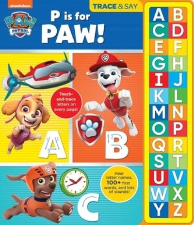 Cover for P I Kids · Trace &amp; Say Paw Patrol P is for Pup (Hardcover bog) (2021)