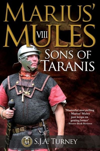 Cover for S J a Turney · Marius' Mules Viii: Sons of Taranis (Paperback Bog) (2015)