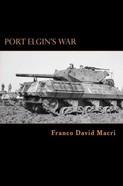 Cover for Franco David Macri · Port Elgin's War (Paperback Book) (2015)