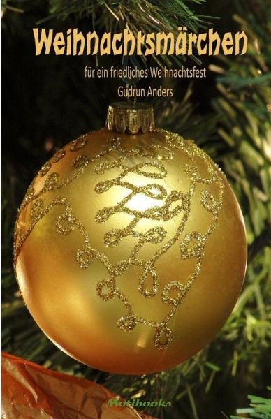 Cover for Gudrun Anders · Weihnachtsm rchen (Paperback Bog) (2014)