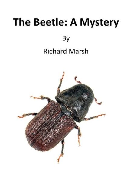 Cover for Richard Marsh · Beetle (Buch) (2015)