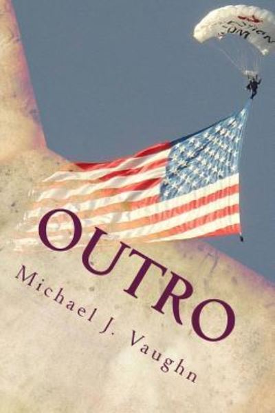 Cover for Michael J. Vaughn · Outro (Taschenbuch) (2016)