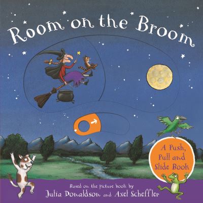 Cover for Julia Donaldson · Room on the Broom: A Push, Pull and Slide Book (Board book) (2020)