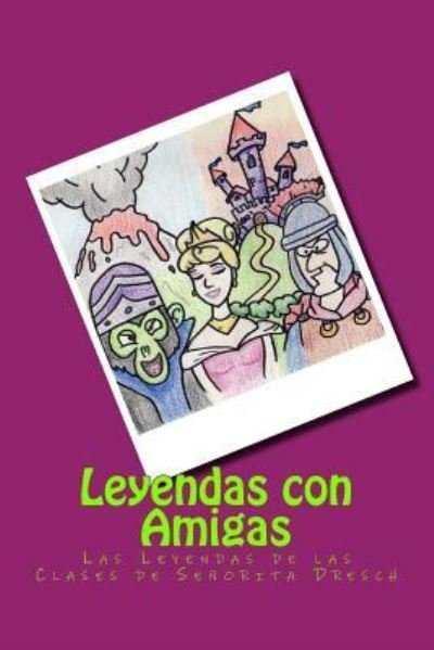 Cover for Sms Spanish · Leyendas con Amigas (Pocketbok) (2016)