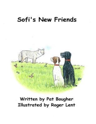 Cover for Pat Bougher · Sofi's New Friends (Paperback Book) (2016)