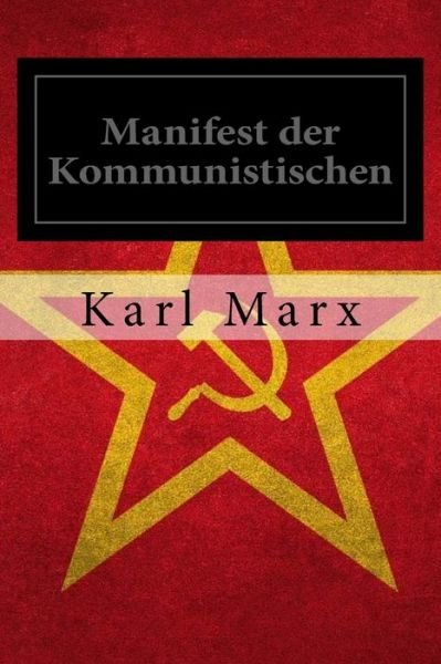 Cover for Karl Marx · Manifest der Kommunistischen (Paperback Bog) (2016)