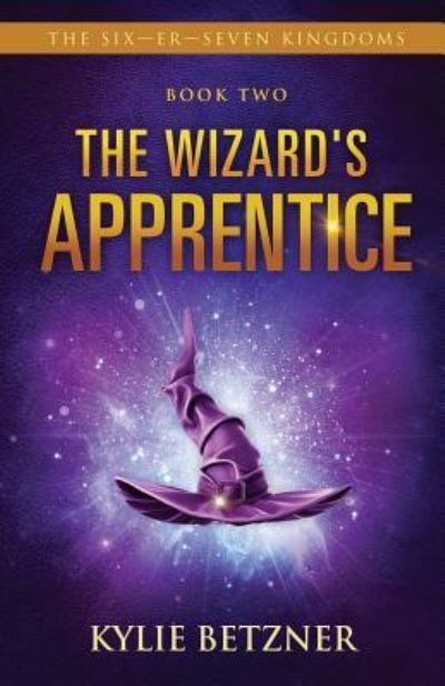 Cover for Kylie Betzner · The Wizard's Apprentice (Pocketbok) (2016)