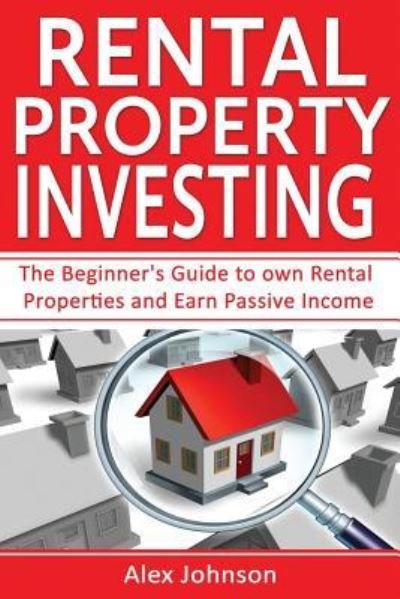 Cover for Alex Johnson · Rental Property Investing (Paperback Book) (2016)