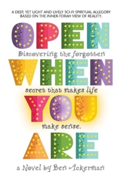 Cover for Ben Ackerman · Open When You Are (Paperback Book) (2017)