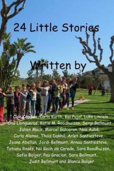 Cover for Students from The School · 24 Little Stories (Paperback Book) (2017)