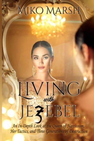 Cover for Miko Marsh · Living with Jezebel (Paperback Book) (2017)