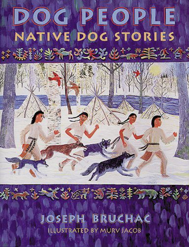 Cover for Joseph Bruchac III · Dog People: Native Dog Stories (Paperback Book) (2003)