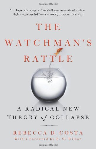 Cover for Perseus · The Watchman's Rattle: A Radical New Theory of Collapse (Paperback Bog) [First Trade Paper edition] (2012)