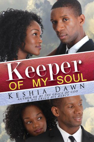 Cover for Keshia Dawn · Keeper of My Soul (Pocketbok) (2011)