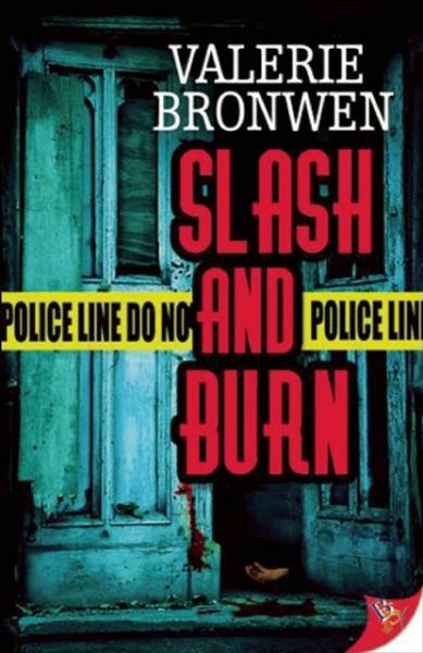 Cover for Valerie Bronwen · Slash and Burn (Paperback Book) (2014)