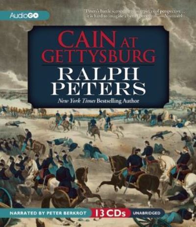 Cover for Ralph Peters · Cain at Gettysburg (CD) (2012)