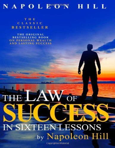 Cover for Napoleon Hill · The Law of Success in Sixteen Lessons by Napoleon Hill (Pocketbok) (2011)