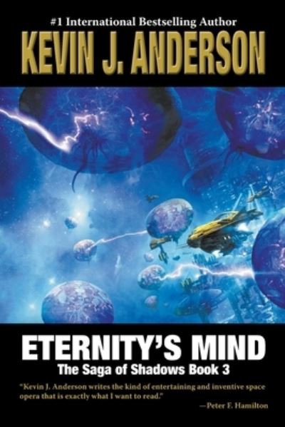 Eternity's Mind - Kevin J. Anderson - Livros - Wordfire Press - 9781614754862 - 31 de dezembro de 2016