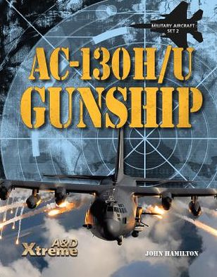 Cover for John Hamilton · Ac-130h/u Gunship (Hardcover Book) (2013)