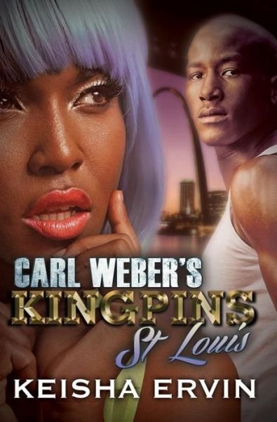 Cover for Keisha Ervin · Carl Weber's Kingpins: St.louis (Paperback Book) (2016)