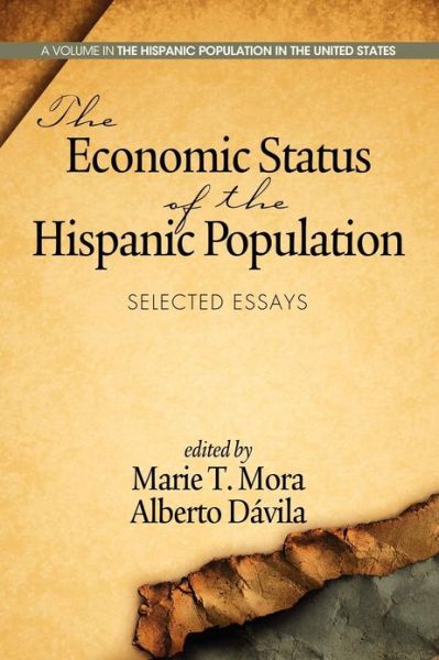 Cover for Marie T Mora · The Economic Status of the Hispanic Population: Selected Essays (Paperback Book) (2013)