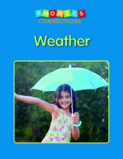 Weather - Rachel Mann - Książki - Capstone Classroom - 9781625219862 - 2015