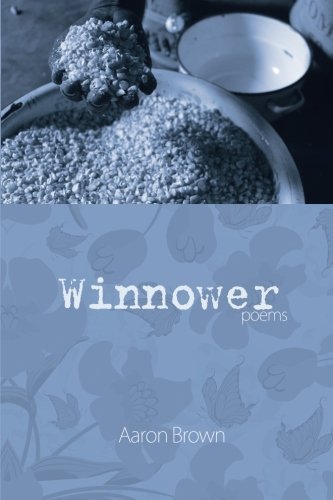 Cover for Aaron Brown · Winnower (Paperback Book) (2013)