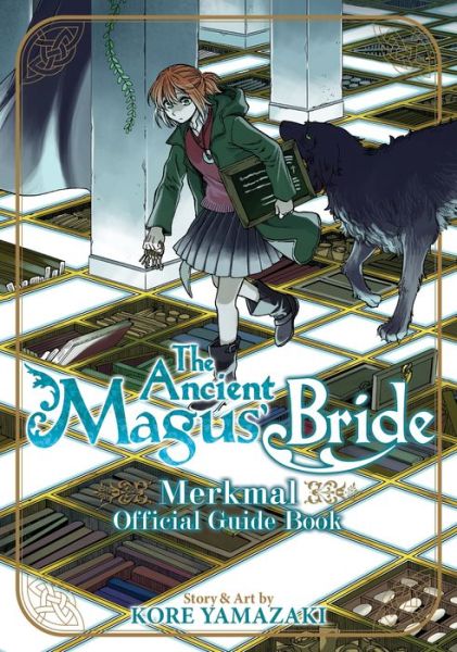 Cover for Kore Yamazaki · The Ancient Magus' Bride Official Guide Book Merkmal - Ancient Magus' Bride (Paperback Book) (2018)