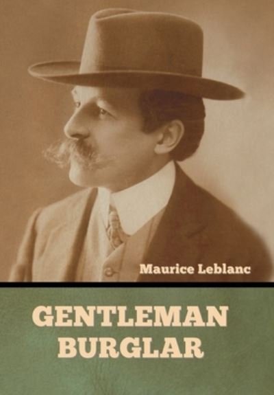 Cover for Maurice LeBlanc · Gentleman-Burglar (Bog) (2022)