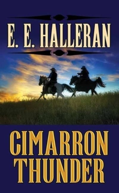 Cover for E E Halleran · Cimarron Thunder (Hardcover Book) (2021)