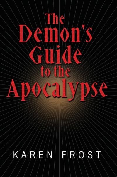 Cover for Karen Frost · Demon's Guide to the Apocalypse (Buch) (2023)